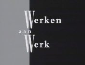 Bestand:Werken aan werk (1997) titel.jpg
