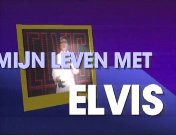 Bestand:Mijn leven met Elvis titel.jpg