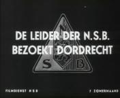 Bestand:De leider der NSB bezoekt Dordrecht (1941) titel.jpg