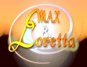 MAX & Loretta Titel.jpg