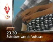 Bestand:Nederland 1 promo 'schaduw van de vulkaan (KRO, 1998).JPG