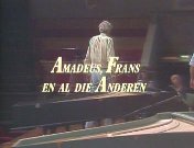 Amadeus, Frans en al die anderen (1988) titel.jpg