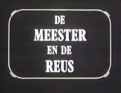 Bestand:De meester en de reus (1980) titel.jpg